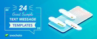 24 Great Sample Text Message Templates to Customers That WORK