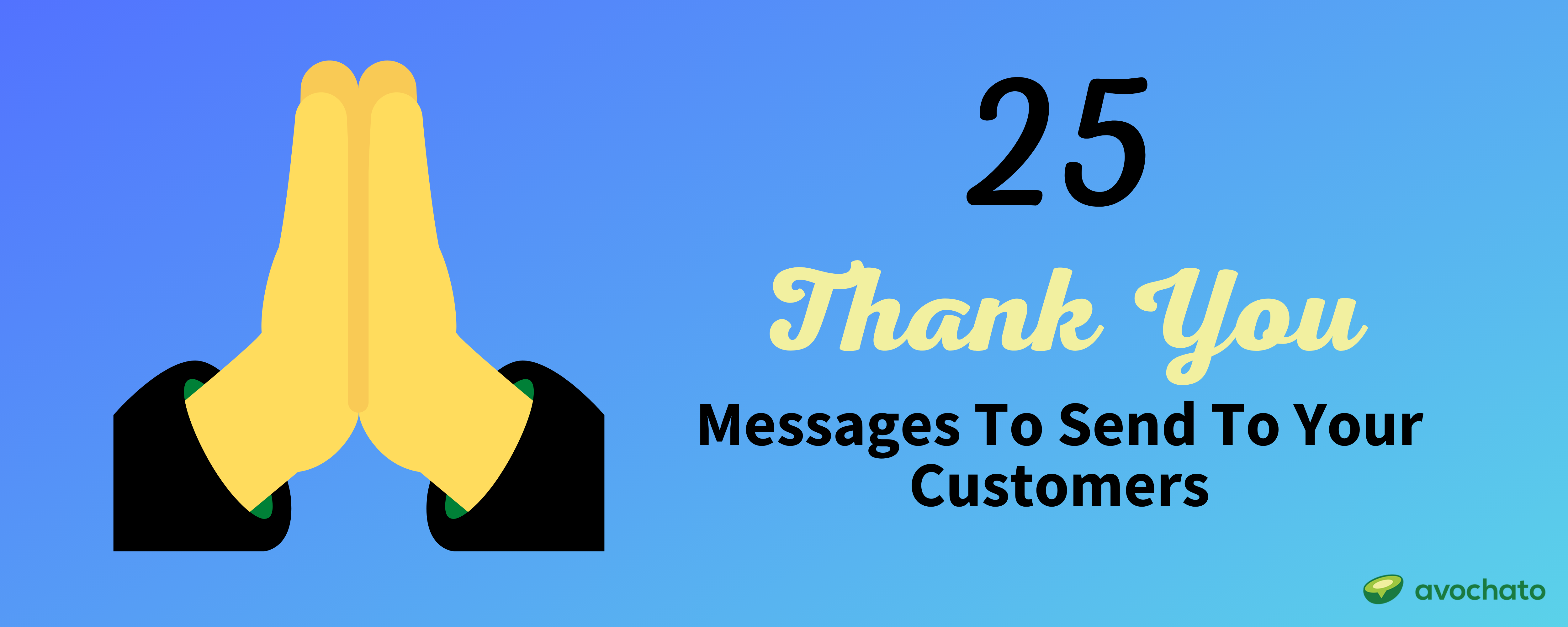 Steal these 25 'thank you for your business' messages